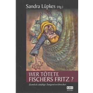 Wer tötete Fischers Fritz ?: Taschenbuch von Sandra Lüpkes