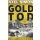 Goldtod: Ein historischer Krimi... Geb. Ausg. Mängelexemplar von Axel Simon