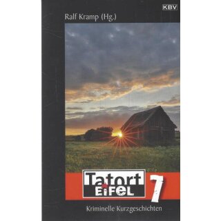 Tatort Eifel 7: Kriminelle Kurzgeschichten Tb. Mängelexemplar von Ralf Kramp