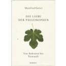 Die Liebe der Philosophen: Geb. Ausg. Mängelexemplar...