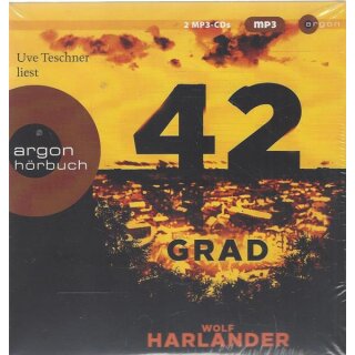 42 Grad: Lesung. Gekürzte Ausgabe Audio CD von Wolf Harlander