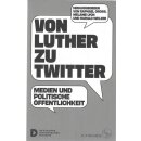 Von Luther zu Twitter Taschenbuch Mängelexemplar von...