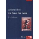 Die Kunst der Gotik: Eine Einführung (Utb)...