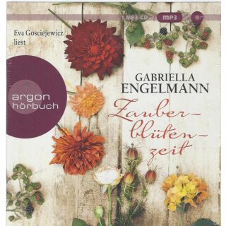 Zauberblütenzeit: Lesung. Audio-CD Hörbuch von Gabriella Engelmann