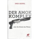 Der Amok-Komplex Geb. Ausg. Mängelexemplar von Ines...