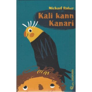 Kali kann Kanari Geb. Ausg. Mängelexemplar von Michael Roher