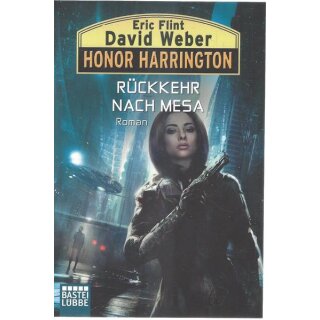 Honor Harrington: Rückkehr nach Mesa: Roman Taschenbuch  von David Weber