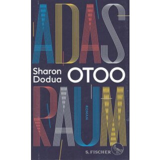 Adas Raum: Roman Geb. Ausg. Mängelexemplar von Sharon Dodua