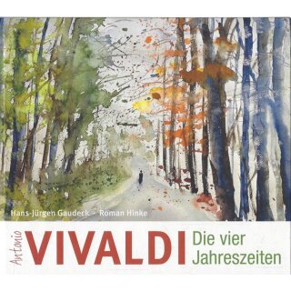 Antonio Vivaldi - Die vier Jahreszeiten Geb.Ausg. Mängelexemplar von Roman Hinke
