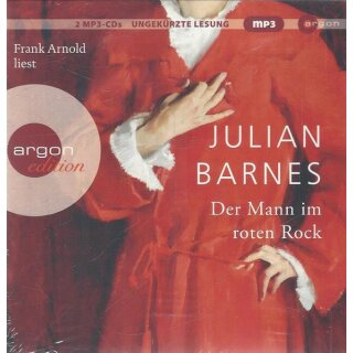 Der Mann im roten Rock: . Audio CD von Julian Barnes