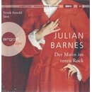 Der Mann im roten Rock: . Audio CD von Julian Barnes