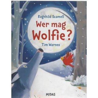 Wer mag Wolfie? (Midas Kinderbuch) Geb.Ausg. Mängelexemplar von Ragnhild Scamell