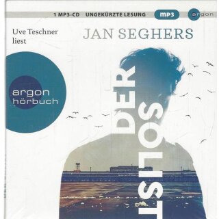 Der Solist: . Audio CD ? Ungekürzte Ausgabe Hörbuch von Jan Seghers
