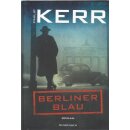 Berliner Blau Bernie Gunther ermittelt Geb.Ausg. von...