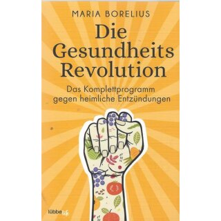 Die Gesundheitsrevolution: Broschiert von Maria Borelius