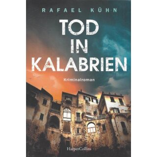 Tod in Kalabrien: Kriminalroman Taschenbuch Mängelexemplar von Rafael Kühn