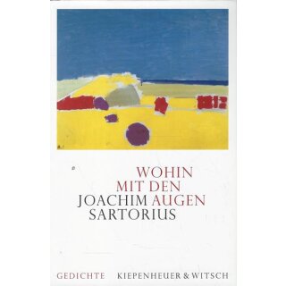 Wohin mit den Augen: Gedichte Geb. Ausg. Mängelexemplar von Joachim Sartorius