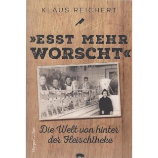 "Esst mehr Worscht" Taschenbuch Mängelexemplar von Klaus Reichert