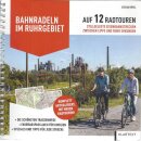 Bahnradeln im Ruhrgebiet Taschenbuch Mängelexemplar...