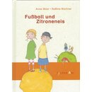 Fußball und Zitroneneis: Lesestufe A Geb. Ausg. von Anne...