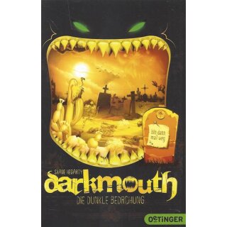Darkmouth 4: Die dunkle Bedrohung Taschenbuch von Shane Hegarty