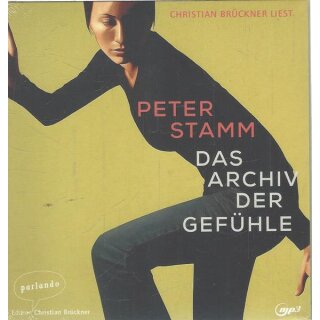 Das Archiv der Gefühle: . Audio CD von Peter Stamm
