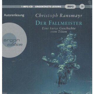 Der Fallmeister: Eine kurze Geschichte vom Töten Audio CD von Christoph Ransmayr