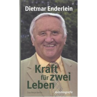 Kraft für zwei Leben: Autobiografie Gb. Mängelexemplar von Dietmar Enderlein