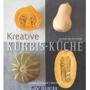 Kreative Kürbis-Küche: Vielseitig. Taschenbuch von Eva...