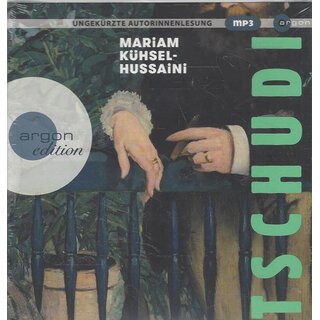 Tschudi: . Audio CD – Ungekürzte Ausgabe von Mariam Kühsel-Hussaini