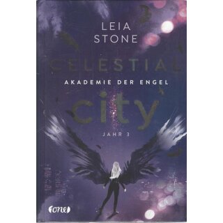 Celestial City - Akademie der Engel: Jahr 3 Gb. Mängelexemplar von Leia Stone