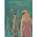 Die Perineum-Technik Taschenbuch Mängelexemplar von...