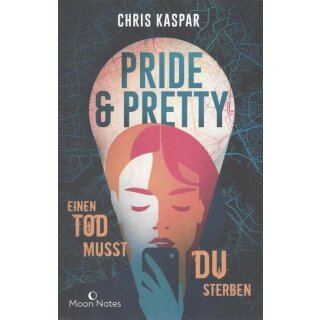 Pride & Pretty: Einen Tod musst du sterben Br. Mängelexemplar von Chris Kaspar