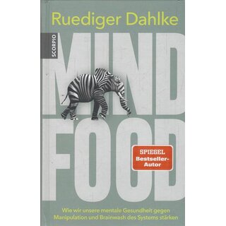 Mind Food: Wie wir unsere mentale ...Geb.Ausg.Mängelexemplar von Ruediger Dahlke