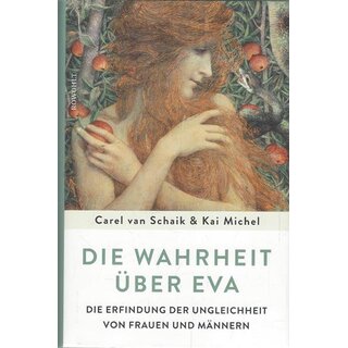 Die Wahrheit über Eva Geb. Ausg. Mängelexemplar von Carel van Schaik