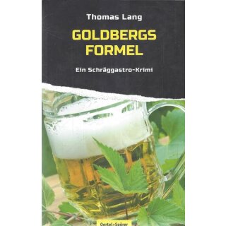 Goldbergs Formel: Ein Schräggastro-Krimi Tb. Mängelexemplar von Thomas Lang