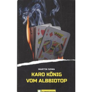 Karo König vom Albbiotop Taschenbuch Mängelexemplar von Martin Sowa