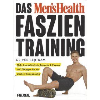 Das Mens Health Faszientraining: Broschiert von Oliver Bertram