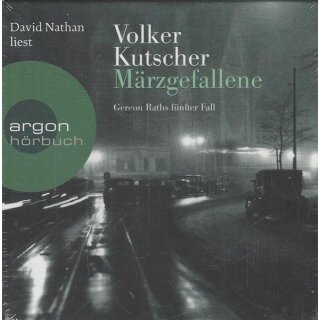 Märzgefallene: Gereon Raths fünfter Fall Audio-CD von Volker Kutscher