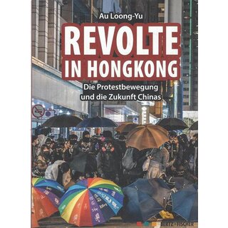 Revolte in Hongkong Taschenbuch Mängelexemplar von Au Loong-Yu