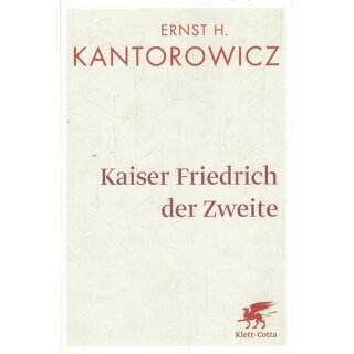 Kaiser Friedrich der Zweite: Hauptband Tb. Mängelexemplar von Ernst H. Kantorowicz