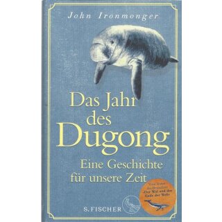Das Jahr des Dugong Geb. Ausg. Mängelexemplar von John Ironmonger