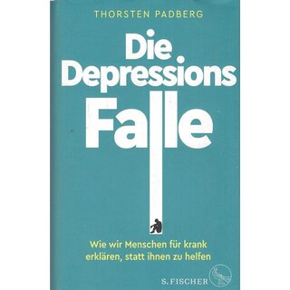 Die Depressions-Falle Geb. Ausg. Mängelexemplar von Thorsten Padberg