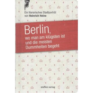 Berlin, wo man am klügsten ist ...Gb. Mängelexemplar von Heinrich Heine