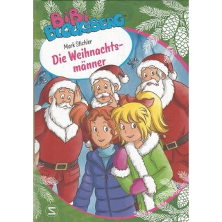 Bibi Blocksberg - Die Weihnachtsmänner Gb. Mängelexemplar von Mark Stichler
