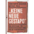 "Keine neue Gestapo Geb. Ausg. von Constantin...