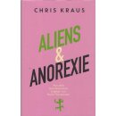 Aliens & Anorexie Geb. Ausg. Mängelexemplar von...