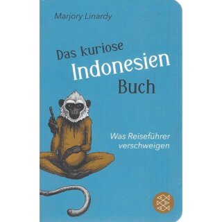 Das kuriose Indonesien-Buch Taschenbuch Mängelexemplar von Marjory Linardy