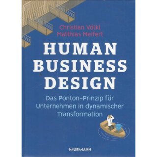 Human Business Design Geb. Ausg. Mängelexemplar von Matthias T. Meifert