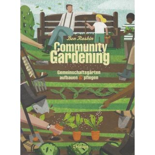 Community Gardening: Gemeinschaftsgärten... Taschenbuch von Ben Raskin
